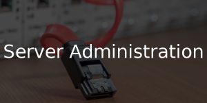 Server Administartion